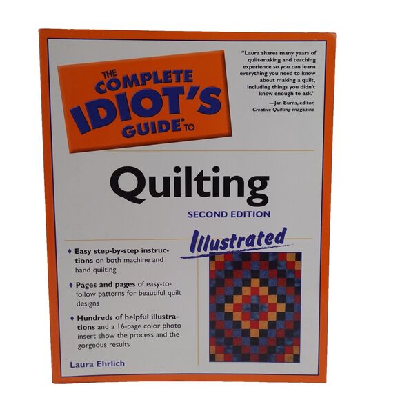 The Complete Idiot's Guide to Quilting Illustrated, Second Edition - paperback - Picture 1 of 14